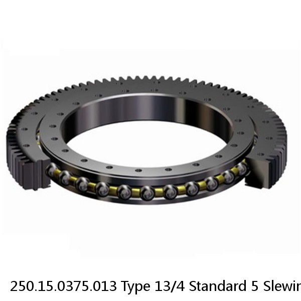 250.15.0375.013 Type 13/4 Standard 5 Slewing Ring Bearings